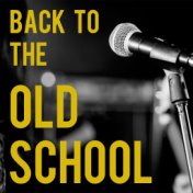 Back to the Old School: The Best of Underground Hip-Hop Featuring: Kool Keith, Redman, Pharcyde, Ran Reed, Dmx, Pudgee, & More!