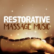 Restorative Massage Music