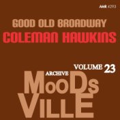 Moodsville Volume 23: Good Old Broadway