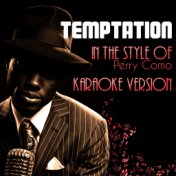 Temptation (In the Style of Perry Como) [Karaoke Version] - Single