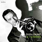 Bobby Hackett at the Embers