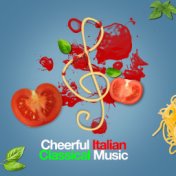 Cheerful Italian Classical Music
