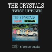 Twist Uptown (Bonus Track Version)