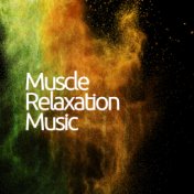 Muscle Relaxation Music