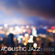 Acoustic Jazz Playlist