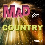 Mad for Country, Vol. 3