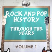 Rock and Pop History Through the Years, Vol. 1