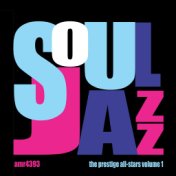 The Prestige All-Stars - Soul Jazz Volume 1