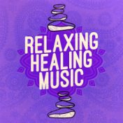 Relaxing Healing Music