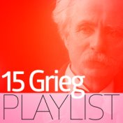 15 Grieg Playlist