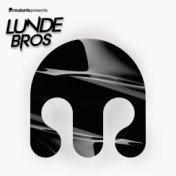 Mutants Presents Lunde Bros