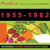 New Directions Nouvelles Orientations 1955-1962 Volume 2