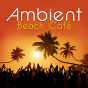 Ambient Beach Café