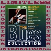 The King Of The Blues (The Blues Collection, HQ Remastered Version)