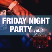 Friday Night Party vol. 1