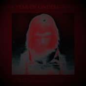 One Year Of Underground