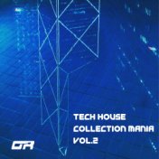 Tech House Collection Mania, Vol. 2