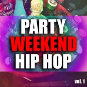 Party Weekend Hip Hop vol. 1