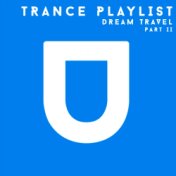 Trance Playlist, Pt. II