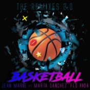 Basketball (The Remixes, Pt. 2)