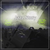 Jazz Story – Ambient Jazz Music, Ultimate Guitar, Piano Bar, Jazz Saxophone