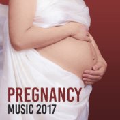 Pregnancy Music 2017 – Soft Sounds for Future Mom, Relaxing Therapy, Stress Relief, Calming Melodies for Baby, Calmness