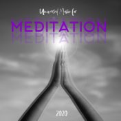 Universal Music for Meditation 2020: New Age Collection Created for Deep Meditation, Yoga and Relaxation, Inner Balance, Chakra,...