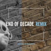 End of Decade (Remix)