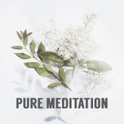 Pure Meditation : Relaxing Music, Soft Piano, Calm, Harmony, Soul Healing, Bliss, Spirituality, Inspiration