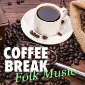 Coffee Break Folk Music