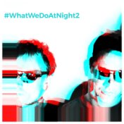 #WhatWeDoAtNight 2