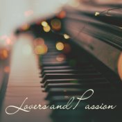 Lovers and Passion (Best Romantic and Emotional Background Music, Piano & Sax, Instrumental Mood)
