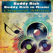 Buddy Rich in Miami (Original Album)