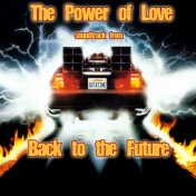 The Power of Love (The from "Back to the Future" Soundtrack)