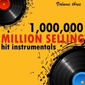 Million Selling Hit Instrumentals, Volume 3