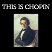 This is Chopin