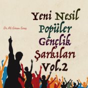 Yeni Nesil Popüler Gençlik Şarkıları, Vol. 2