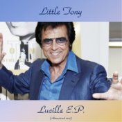 Lucille E.P. (All tracks remastered 2017)