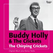 The Chirping Crickets (Original Album Plus Bonus Tracks)