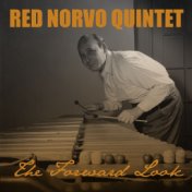 Red Norvo Quintet: The Forward Look