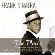 The Voice: Nancy With the Laughing Face - In Chronological Order, Vol. 4 (1942 - 1951 Columbia Years)
