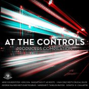 At the Controls - Producers Compilation