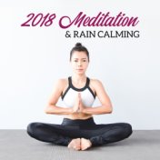 2018 Meditation & Rain Calming