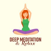 Deep Meditation & Relax