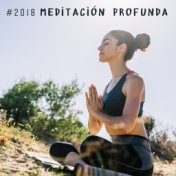 #2018 Meditación Profunda