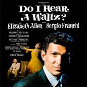 Do I Hear A Waltz ; Original Broadway Soundtrack
