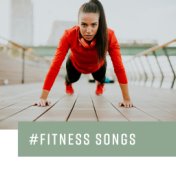 #Fitness Songs