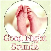 Good Night Sounds - Yin Yoga & Meditation, New Age Peaceful Music, Health and Fitness, Relaxing Sounds for Chakra Balancing, Sle...