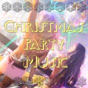 Christmas Party Music: Top Party Music 2015 for a Special Christmas Holiday