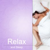 Relax and Sleep - Deep Sleep, New Age, White Noise, Calm Down, Baby Sleep